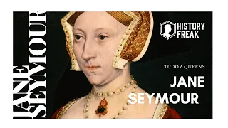 Who is Jane Seymour? Tudor Queen Part 4: Jane Seymour