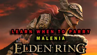 How and When to parry Malenia, Blade of Miquella with dagger (parry window/frame) [Elden Ring] [4k]