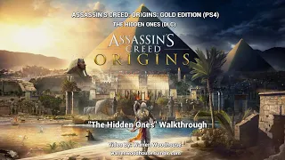 ASSASSIN'S CREED: ORIGINS (PS4) - DLC05 - "The Hidden Ones" Walkthrough