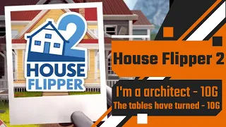 House Flipper 2 - "I'm an architect!" & "The tables have turned" Achievement Guide