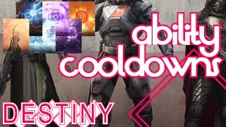 Destiny - Ability Cooldown Comparison