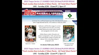 2023 Topps Series 1 Jumbo 5 Case Player Break - 2/26/23