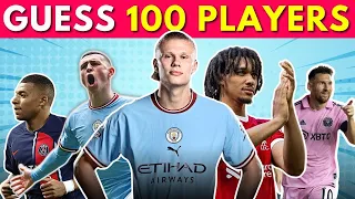 ⚽ GUESS 100 FOOTBALLERS IN 5 SECONDS | 100 Football Players | CAN YOU GUESS 100 PLAYERS 2024 QUIZ 🏆