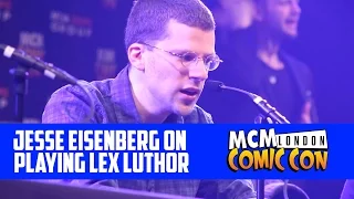 Jesse Eisenberg On Playing Lex Luthor In BATMAN V SUPERMAN (HD)