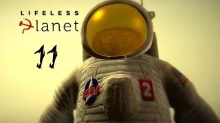 Lifeless Planet - Прохождение на русском! #11