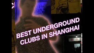 Best Underground Clubs in Shanghai
