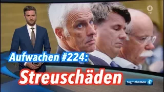 Aufwachen #224: Diesel-Gipfel der Frechheit