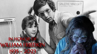 A Tribute To William Friedkin (1935 - 2023)