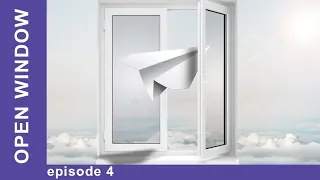 Open Window. Russian TV Series. Episode 4. StarMedia. Мelodrama. English Subtitles