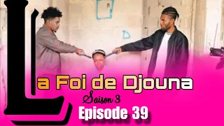 La Foi de Djouna Saison 3 ( Episode 39) Feyton Ayisyen 2024 ( Pwoblem  pirèd pou Djouna😭😭