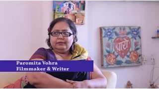 The Spool in conversation with Paromita Vohra, Filmmaker & Writer