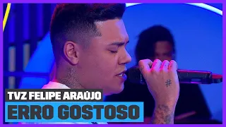 Felipe Araújo canta 'Erro Gostoso' (Simone Mendes)  TVZ Felipe Araújo | Música Multishow