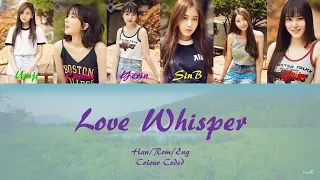 GFRIEND (여자친구) LOVE WHISPER (귀를 기울이면) Lyrics (Han/Rom/Eng) Colour Coded