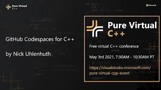 GitHub Codespaces for C++ with Nick Uhlenhuth