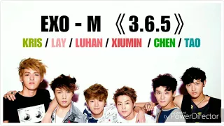 EXO-M 《3.6.5》