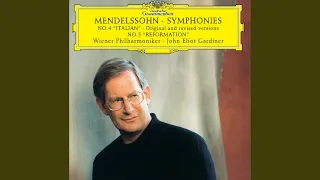 Mendelssohn: Symphony No. 4 in A Major, Op. 90, MWV N 16, "Italian" - revised version (1834) -...