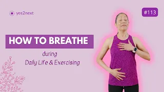 How to Breathe | Belly Breathing and Exercising