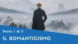 Il Romanticismo 🤟- Parte I (Le Tematiche)
