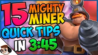 15 QUICK Tips About: Mighty Miner💣| Clash Royale