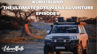 KUBU ISLAND | MAKGADIKGADI PANS | The Ultimate Botswana Adventure | Episode 5