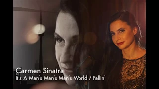 Carmen Sinatra - It's a Man's Man's Man's World / Fallin'