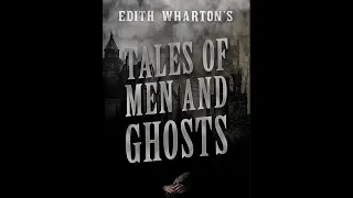 Tales of Men and Ghosts by Edith Wharton - Audiobook