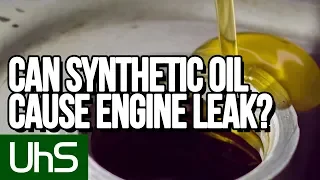 Can Synthetic Oil Cause An Old Engine To Leak? | Tech Minute