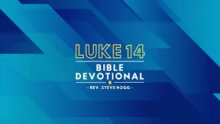 Luke 14 Explained