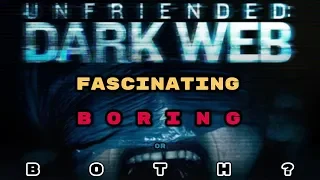 Unfriended: Dark Web - Movie Review: Fascinating, Boring, or Both?