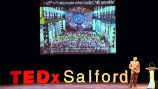 Searching for the Genetic Code of our Universe: Joe Incandela at TEDxSalford