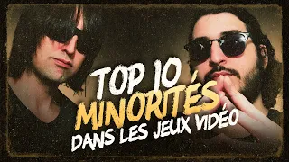 TOP 10 DES MINORITES DANS LE JEU VIDEO