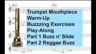 Trumpet Mouthpiece Warm-Up/Buzzing Exercise. Parts 1 and 2.
