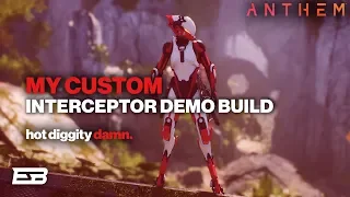 MY CUSTOM DEMO INTERCEPTOR BUILD! // Anthem Demo Gameplay (2019)