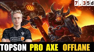 🤯 TOPSON [AXE] OFFLANE 7.35D- DOTA 2 HIGHEST MMR MATCH #dota2    #dota2gameplay   #topson