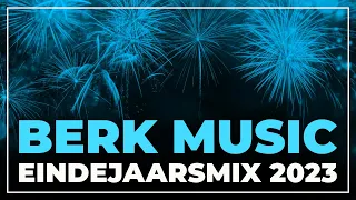 Berk Music Eindejaarsmix 2023