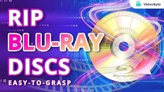 How to Rip Blu-ray Discs without Losing Quality? Easy-to-grasp! | Rip Blu-ray & DVD Disc Tutorial