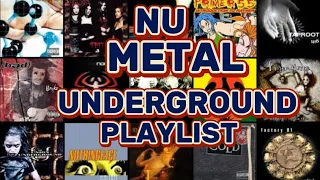 10 NU METAL UNDERGROUND PLAYLIST