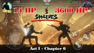 Shadow Fight 5: Shades || Act I - Chapter 6 || SHADOW vs CORSAIR  「iOS/Android Gameplay」