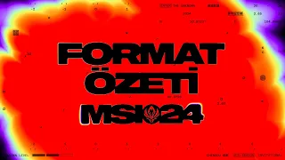 Format Özeti | MSI 2024