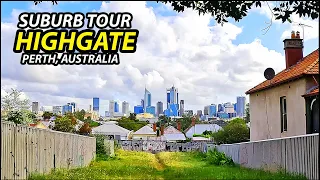 Walking Tour Suburb: HIGHGATE in Perth, Australia (Inner City Suburb next to Perth City)