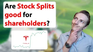 Are Stock Splits good for Shareholders?