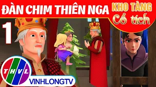 ĐÀN CHIM THIÊN NGA - Phần 1 | Kho Tàng Phim Cổ Tích 3D - Cổ Tích Việt Nam Hay Mới Nhất 2022