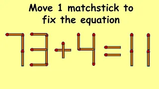73+4=11 turn this wrong equation into correct | Match stick puzzle #216 | Puzzles with Answer