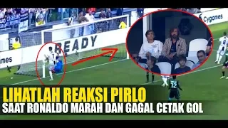 LIHATLAH REAKSI PIRLO SAAT RONALDO MARAH