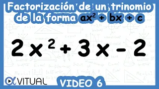 Factorización de un Trinomio de la Forma ax^2+bx+c Video 6 de 10