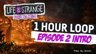 Life is Strange: Before the Storm - 1 hour intro song - Episode 2