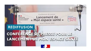 🚀Lancement du service Mon Espace Santé ! Conférence du 3 février 2022