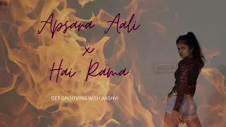 Apsara Aali X Hai Rama dance cover | Get grooving with Aashvi