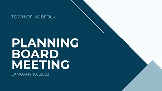 Norfolk Planning Board Meeting - January 10, 2023