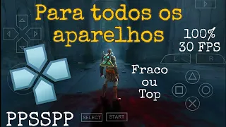 [PPSSPP] A melhor configuração para todos os aparelhos | 100% 30 FPS | Emulador de PSP | Android